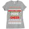 Santa Only Comes Once A Year Pop Is Always Here To Cheer Ladies Fitted T-Shirt