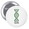 it's in my dna Pin-back button