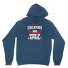 Legends Are Born In April Youth Hoodie