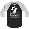 proud Autism dad 3/4 Sleeve Shirt