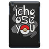 ichoose you iPad Mini