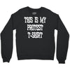 My First Protest T-Shirt Crewneck Sweatshirt