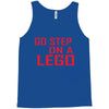 go step on a lego Tank Top