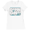 damn gina Ladies Fitted T-Shirt