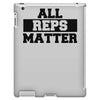 all reps matter iPad 3 and 4 Case