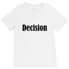 decision V-Neck Tee