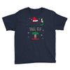 i'm not short i'm just a tall elf Youth Tee