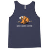 need more coffee Tank Top