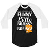 funny little brains 3/4 Sleeve Shirt