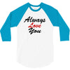 always 3/4 Sleeve Shirt
