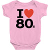 i love 80's Baby Bodysuit