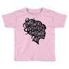 empowered women Toddler T-shirt