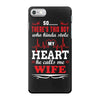 There's This Boy Who Stole My Heart He Calls Me Wife iPhone 7 Case