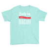body by bacon! Youth Tee