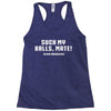 Suck my balls mate Racerback Tank