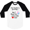 Our Family is Growing 3/4 Sleeve Shirt