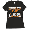 sweep the leg Ladies Fitted T-Shirt