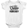 Queens Are Born In February Infant Clothing