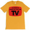 as seen in front of the the tv T-Shirt
