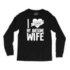 i love my awesome wife Long Sleeve Shirts