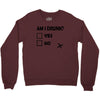 am i drunk Crewneck Sweatshirt