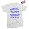 favorite child Exclusive T-shirt