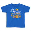 queens are born in october 1969 Toddler T-shirt