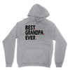 best grandpa ever Unisex Hoodie