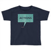 louder than words Toddler T-shirt