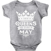 Queens Are Born In May Baby Onesie