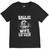 Back Of I Have A Crazy Wife And I am not Afraid To Use Her V-Neck Tee