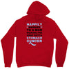 happily married to a man kicking the crap outta stomach cancer Unisex Hoodie