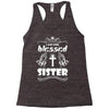 I Am One Blessed Sister Racerback Tank