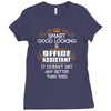 Smart Good Looking Office Assistant Doesnt Get Better Than This Ladies Fitted T-Shirt