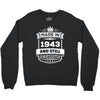 Made In 1943 And Still Awesome Crewneck Sweatshirt
