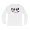 you can't scare me i'm a mother Long Sleeve Shirts