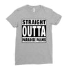 straight outta paradise palms Ladies Fitted T-Shirt