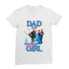 dad of the birthday girl Ladies Fitted T-Shirt
