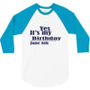 june 6 birthbay 3/4 Sleeve Shirt