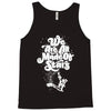 we are all made of stars Tank Top