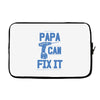 papa can fix it Laptop sleeve