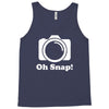 oh snap camera Tank Top