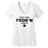 Shut Your Fook'n Mouth, Shut Your Fookin Mouth, you'll do nothing, con Women's V-Neck T-Shirt