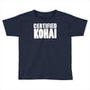 certified kohai Toddler T-shirt