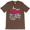 are you kitten me T-Shirt