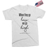 when they go low we go high Exclusive T-shirt