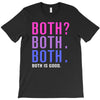 Both is Good T-Shirt