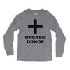 orgasm donor (2) Long Sleeve Shirts
