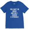 you can't be broke and ugly V-Neck Tee