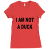 i am not a duck Ladies Fitted T-Shirt